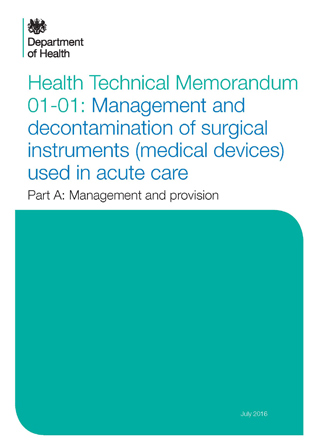 Health Technical Memorandum 01-01: Management And Decontamination Of Surgical Instruments (Medical Devices) Used In Acute Care